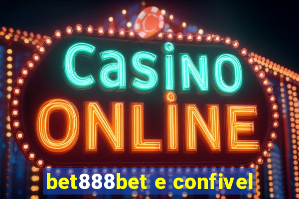 bet888bet e confivel